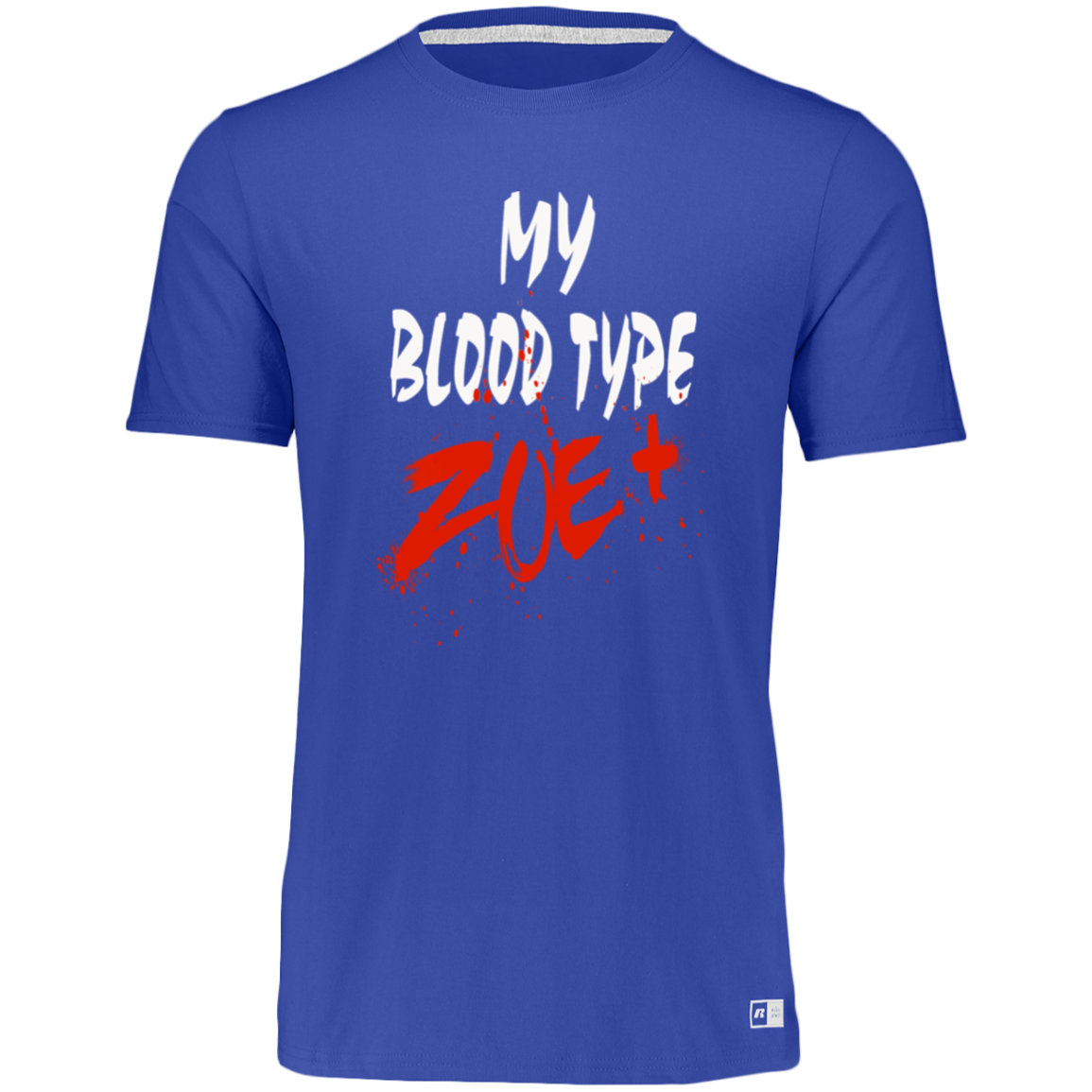 My Blood Type Is Zoe Positive T-shirt