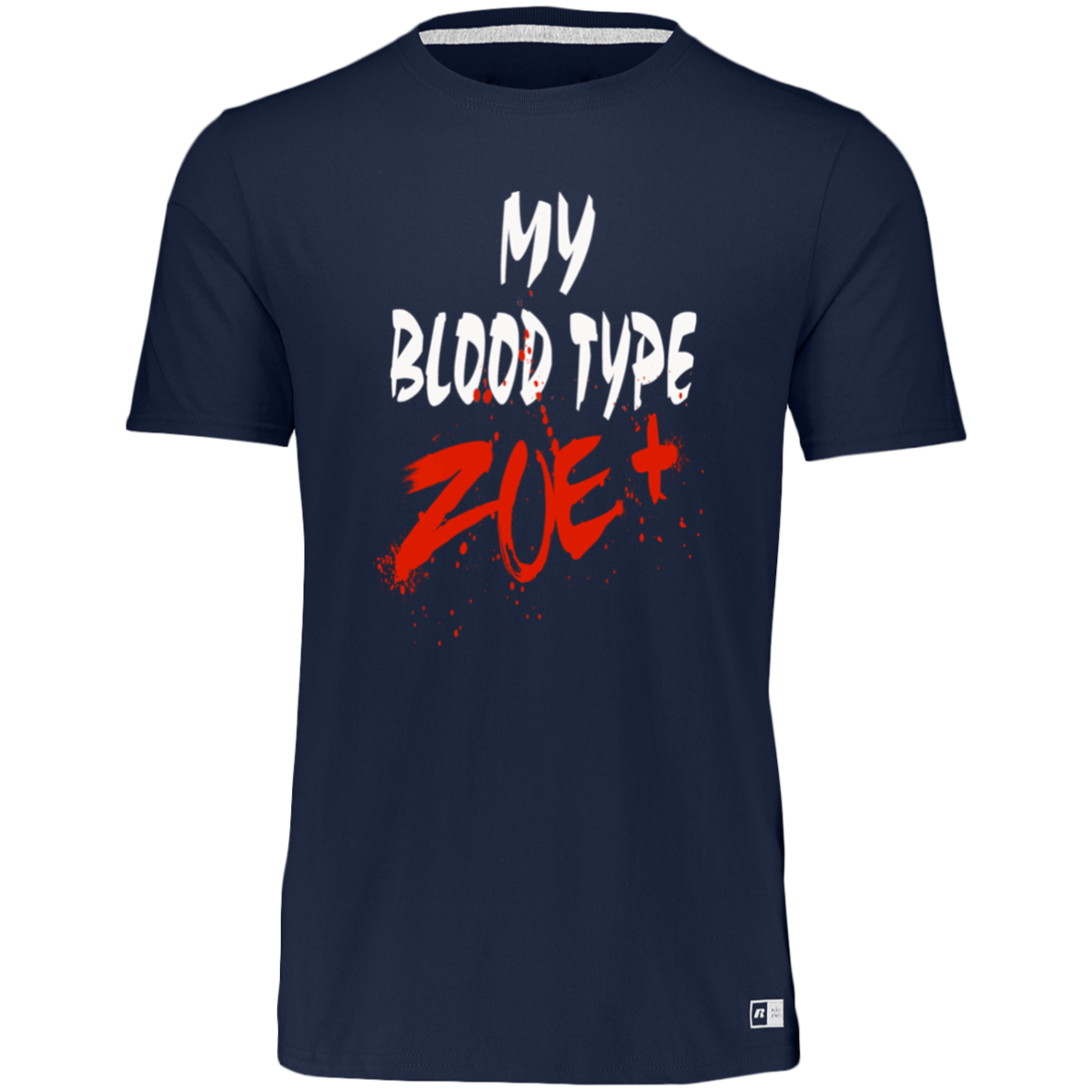 My Blood Type Is Zoe Positive T-shirt